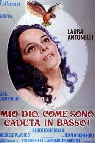 Mio Dio, come sono caduta in basso! [HD] (1974)