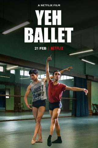 Yeh Ballet [HD] (2020)