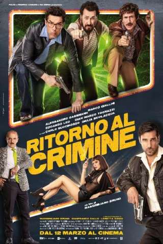 Ritorno al crimine [HD] (2020)