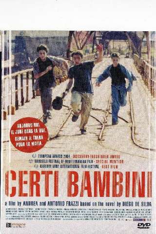 Certi bambini [HD] (2004)