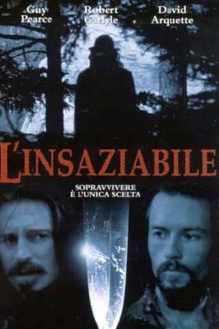 L'insaziabile [HD] (1999)