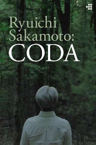 Ryuichi Sakamoto: Coda [HD] (2017)