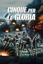 Cinque per la gloria [HD] (1964)