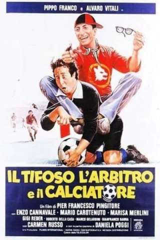 Il tifoso, l'arbitro e il calciatore [HD] (1982)