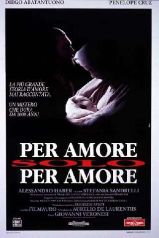 Per amore, solo per amore [DVDrip] (1993)