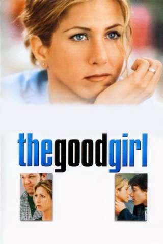 The Good Girl [DVDrip] (2002)