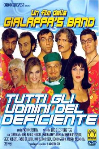 Tutti gli uomini del deficiente [DVDrip] (1999)