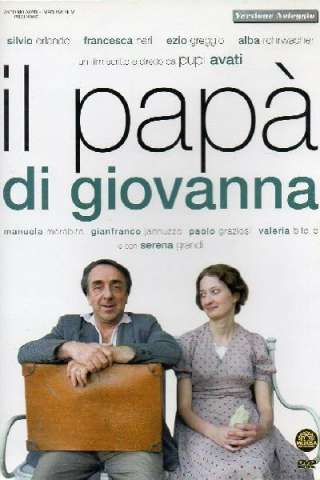 Il papà di Giovanna [HD] (2008)