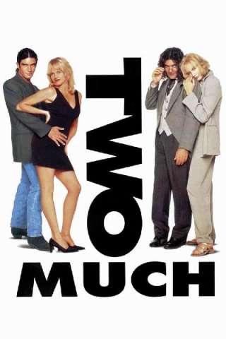 Two Much - Uno di troppo [DVDrip] (1995)