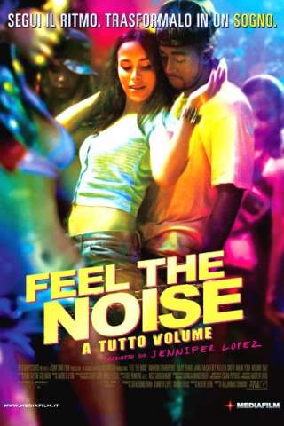 Feel the noise - A tutto volume [DVDrip] (2007)