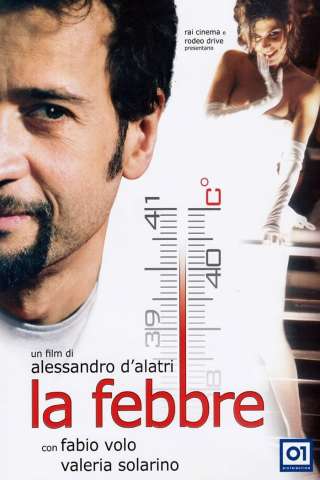 La febbre [DVDrip] (2005)