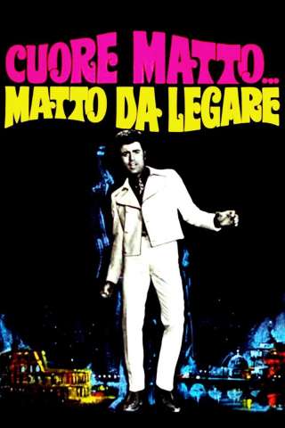 Cuore matto... matto da legare [HD] (1967)