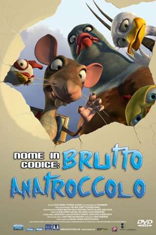 Nome In Codice Brutto Anatroccolo [HD] (2006)