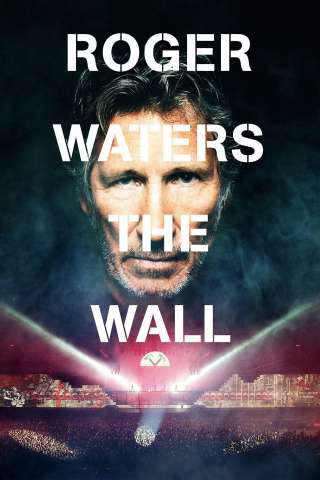 Roger Waters: The Wall [HD] (2014)