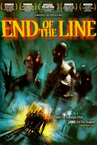 End of the Line [DVDrip] (2007)