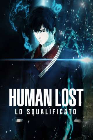 Human Lost - Lo Squalificato [HD] (2019)