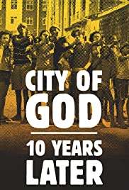 City of God: 10 Years Later [HD] (2013)