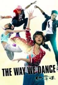 The Way We Dance [HD] (2013)