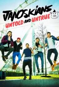 Janoskians: Untold and Untrue [HD] (2015)