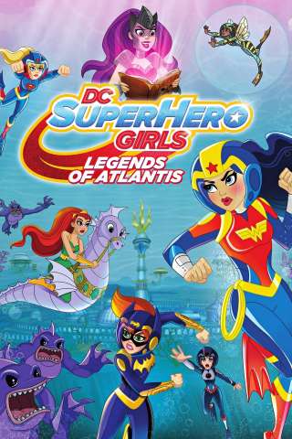 DC Super Hero Girls: Legends of Atlantis [DVDrip] (2018)