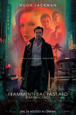 Frammenti del passato - Reminiscence [HD] (2021)