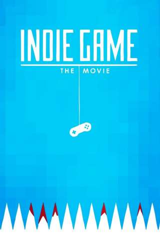 Indie Game: The Movie [HD] (2012)