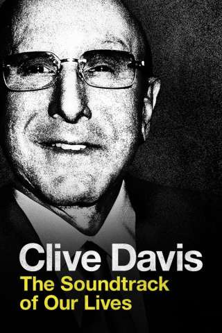 Clive Davis: The Soundtrack of Our Lives [HD] (2017)