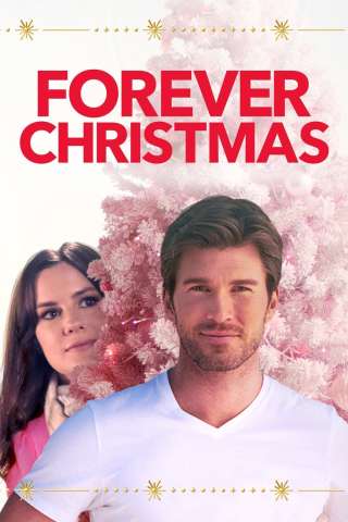 Natale per Sempre - Forever Christmas [HD] (2020)