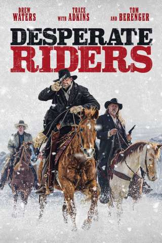 Desperate Riders [SD] (2022)