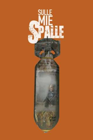 Sulle mie spalle [HD] (2020)