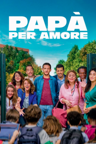 Papà per amore [HD] (2020)