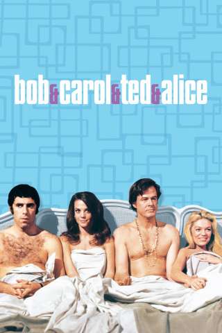 Bob &amp; Carol &amp; Ted &amp; Alice [HD] (1969)