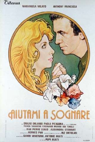 Aiutami a sognare [HD] (1981)