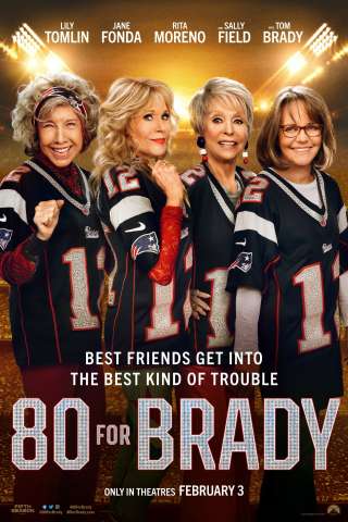 80 for Brady [HD] (2023)