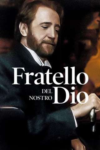 Fratello del nostro Dio [HD] (1997)