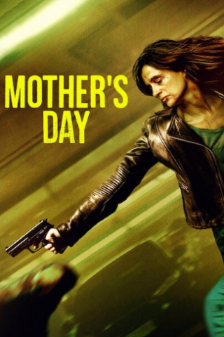 Mother's Day [HD] (2023)