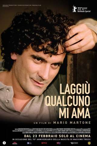 Laggiù qualcuno mi ama [HD] (2023)