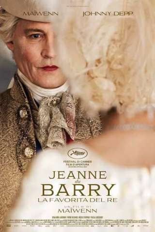 Jeanne du Barry - La favorita del Re [HD] (2023)