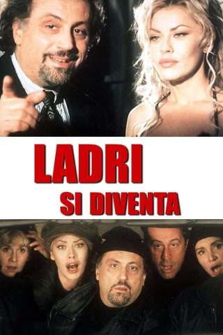 Ladri si diventa [HD] (1998)