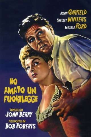 Ho amato un fuorilegge [HD] (1951)