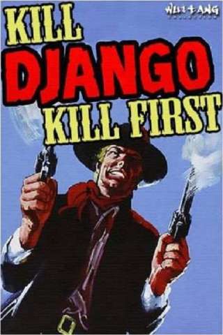 Uccidi Django... uccidi per primo! [HD] (1971)