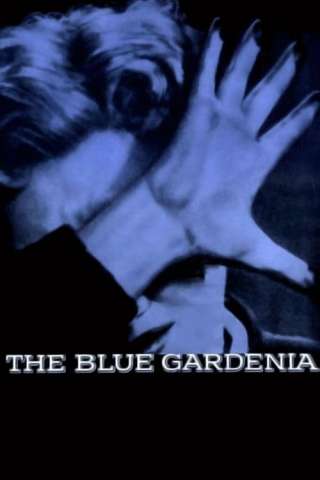 Gardenia blu [HD] (1953)