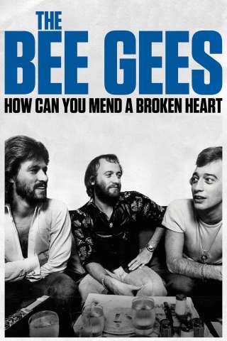 The Bee Gees: How Can You Mend a Broken Heart [HD] (2020)