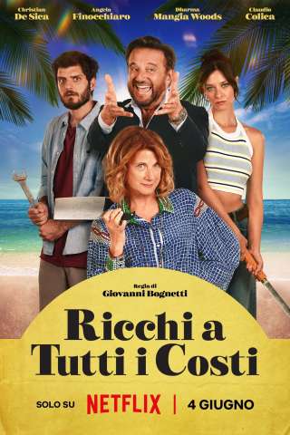 Ricchi a tutti i costi [HD] (2024)