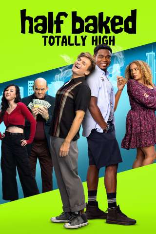 Half Baked: Totally High [HD] (2024)