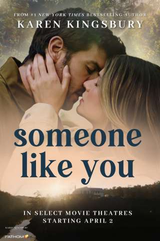 Someone like you - L eco del cuore [HD] (2024)