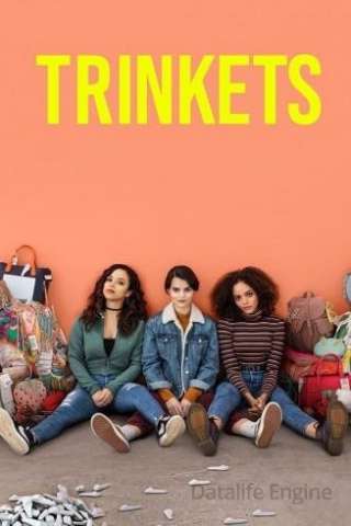 Trinkets [] (2019 - In Lavorazione)
