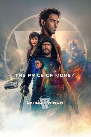 The Price of Money: A Largo Winch Adventure [HD] (2024)